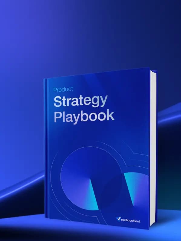 Product Strategy Playbook — Rootquotient